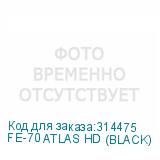 FE-70 ATLAS HD (BLACK)