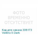 Verkho 5 Dark