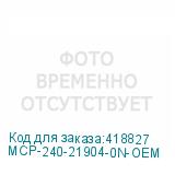 MCP-240-21904-0N-OEM