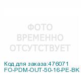FO-PDM-OUT-50-16-PE-BK