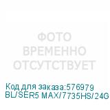 BL/SER5 MAX/7735HS/24G/500G/2,5G*1/ Blac