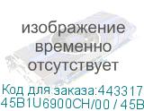45B1U6900CH/00 / 45B1U6900CH (00/01)