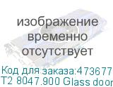 T2 8047.900 Glass door