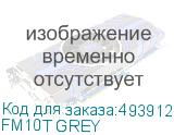 FM10T GREY