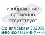 SNR-S5210G-24FX-RPS