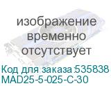 MAD25-5-025-C-30