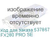 FX280 PRO SE