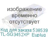 TL-SG3452XP_Euplug