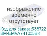 BM-EMVA74T035BK