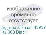 TG-360 Black