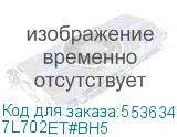 7L702ET#BH5