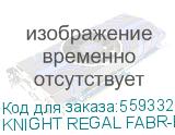 KNIGHT REGAL FABR-B