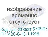 FP-V20-0-10-1-K46