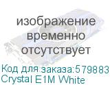 Crystal E1M White