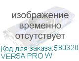 VERSA PRO W