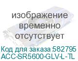 ACC-SR5600-GLV-L-TL