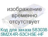 SM2X4R-S3CHSE-HF
