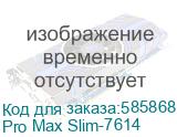 Pro Max Slim-7614