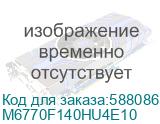 M6770F140HU4E10